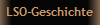 LSO-Geschichte